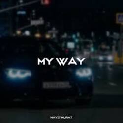 Мұқаба Hayit Murat - My Way
