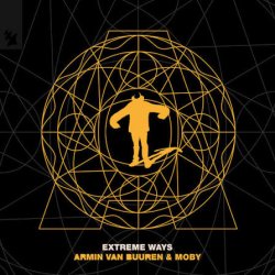 Мұқаба Armin van Buuren & Moby - Extreme Ways (Extended Mix)