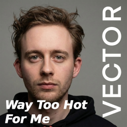 Мұқаба Way Too Hot For Me