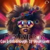 Мұқаба Dex Wilson - Can't Get Enough Of Your Love (Extended Mix) Dex Wilson - Can't Get Enough Of Your Love (Extended Mix)