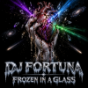 Мұқаба DJ FORTUNA - FROZEN IN A GLASS DJ FORTUNA - FROZEN IN A GLASS