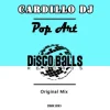 Мұқаба Cardillo DJ - Pop Art Cardillo DJ - Pop Art