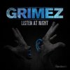 Мұқаба Grimez - Gang Gang (Original Mix) Grimez - Gang Gang (Original Mix)