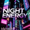 Мұқаба MaYJeR - Night Energy (Original Mix) MaYJeR - Night Energy (Original Mix)