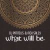 Обкладинка DJ Pantelis & Nick Saley - What Will Be DJ Pantelis & Nick Saley - What Will Be