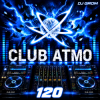 Мұқаба DJ Grom - CLUB ATMO 120 DJ Grom - CLUB ATMO 120