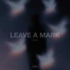 MVRSXX - Leave a Mark