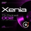 Xenia - TS Podcast 002 (May 2020 ppeople mix)