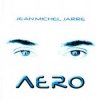Мұқаба Jean Michel Jarre - Aero Jean Michel Jarre - Aero