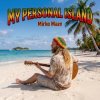 Мұқаба Mirko Maev - My personal island Mirko Maev - My personal island