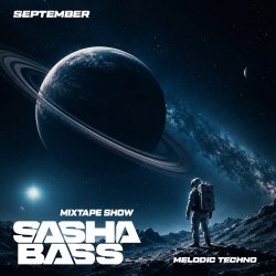 Мұқаба DJ SASHA BASS - Top 15 Melodic Techno tracks September 2026