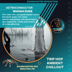 Мұқаба Astroconductor - Whoah Dude