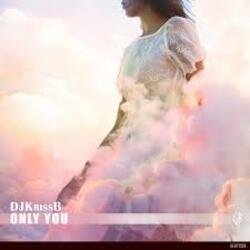 Мұқаба DJ KrissB - Only You (Extended Mix)