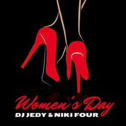 Мұқаба DJ JEDY, Niki Four - Women's Day
