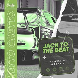 Мұқаба Dj Quba, Sandra K - Jack To The Beat