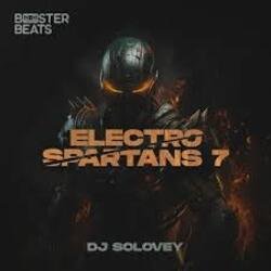 Мұқаба DJ Solovey - Electro Spartans 7