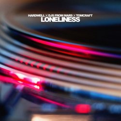 Мұқаба Hardwell, Djs From Mars, Tomcraft - Loneliness
