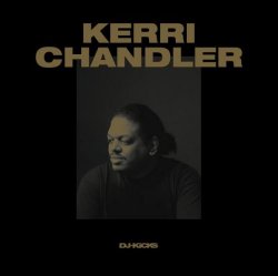 Мұқаба Kerri Chandler - DJ-Kicks (Continuous Mix)
