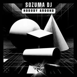 Мұқаба Sozuma DJ - Nobody Around