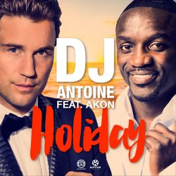 Мұқаба DJ Antoine feat. Akon - Holiday