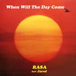 Мұқаба Rasa - When Will The Day Come