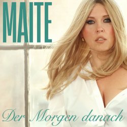 Мұқаба Maite Kelly - Der Morgen Danach