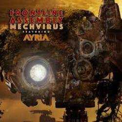 Мұқаба Front Line Assembly feat. Ayria - Mechvirus (Single Edit)