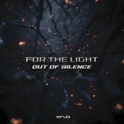 Мұқаба Out Of Silence - For The Light (Original Mix)