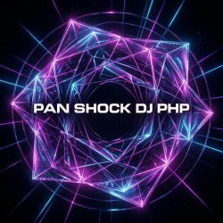 Мұқаба DJ-PHP - Pan-Shock