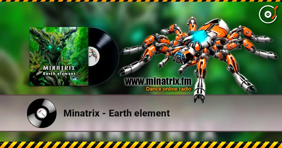 Minatrix - Earth element жоғары сапада онлайн тыңдау | Minatrix.FM