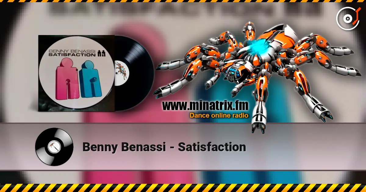 Benny Benassi - Satisfaction жоғары сапада онлайн тыңдау | Minatrix.FM