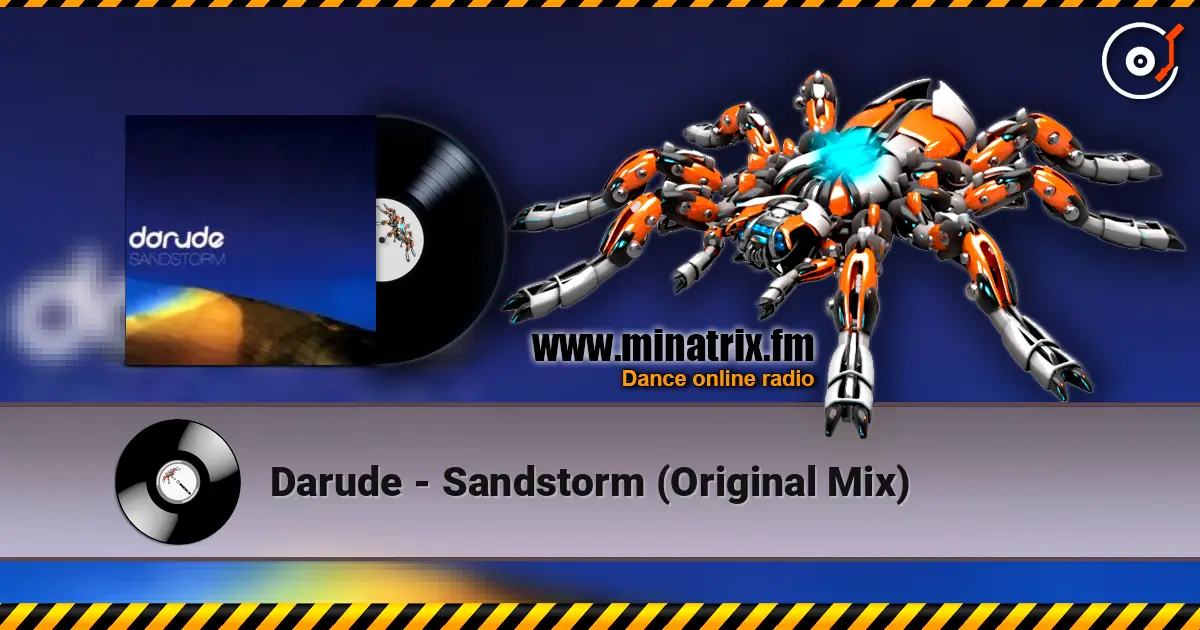 Darude - Sandstorm (Original Mix) жоғары сапада онлайн тыңдау | Minatrix.FM