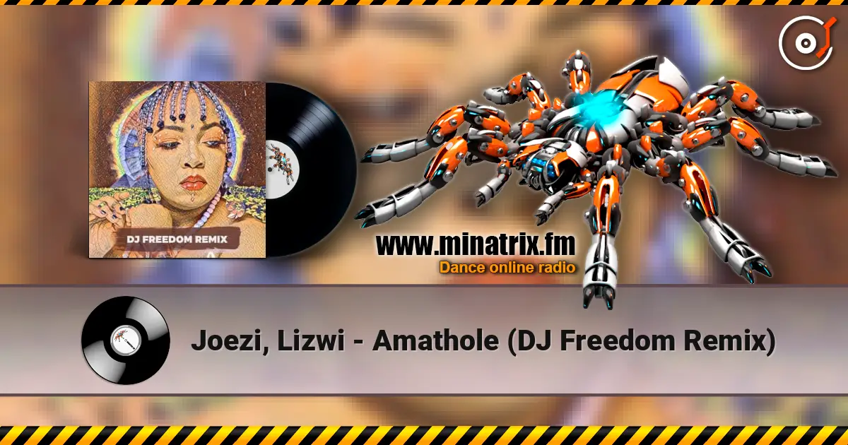 Joezi, Lizwi - Amathole (DJ Freedom Remix) жоғары сапада онлайн тыңдау | Minatrix.FM