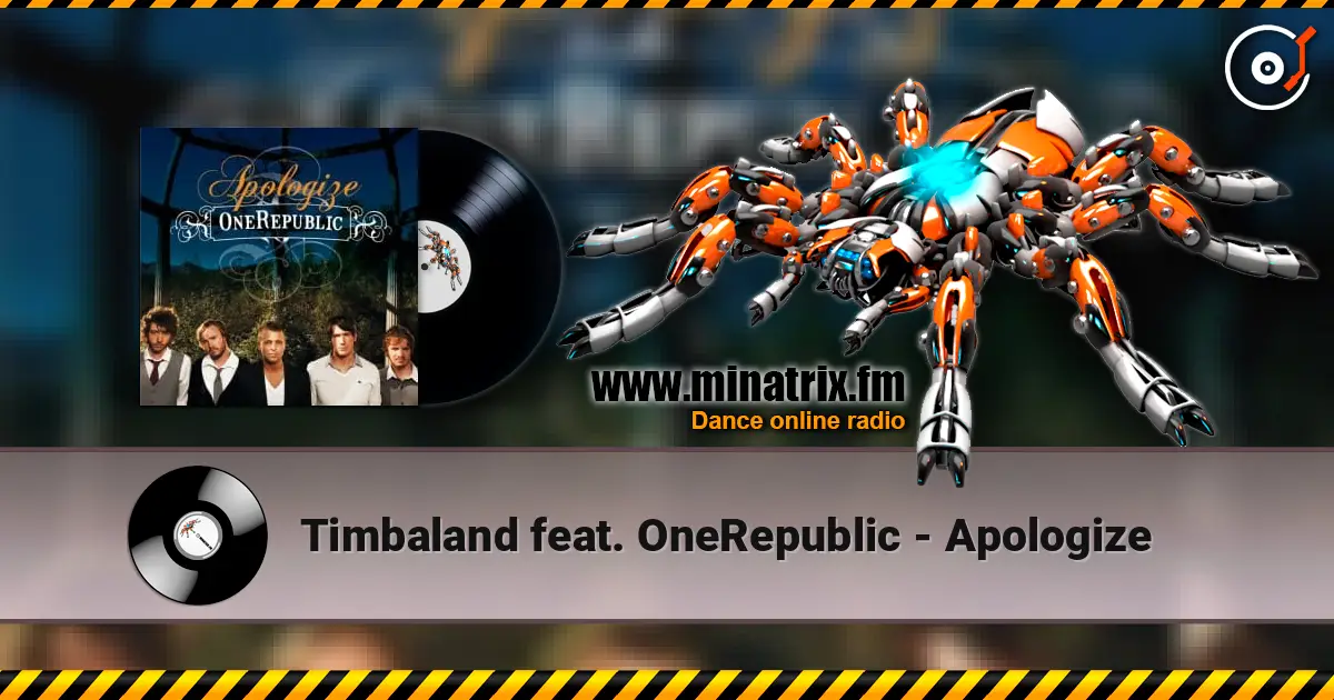 Timbaland feat. OneRepublic - Apologize жоғары сапада онлайн тыңдау | Minatrix.FM