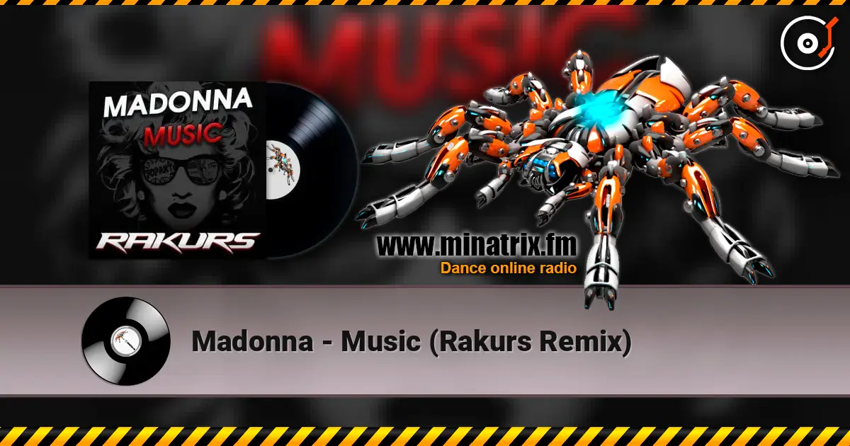 Madonna - Music (Rakurs Remix) жоғары сапада онлайн тыңдау | Minatrix.FM