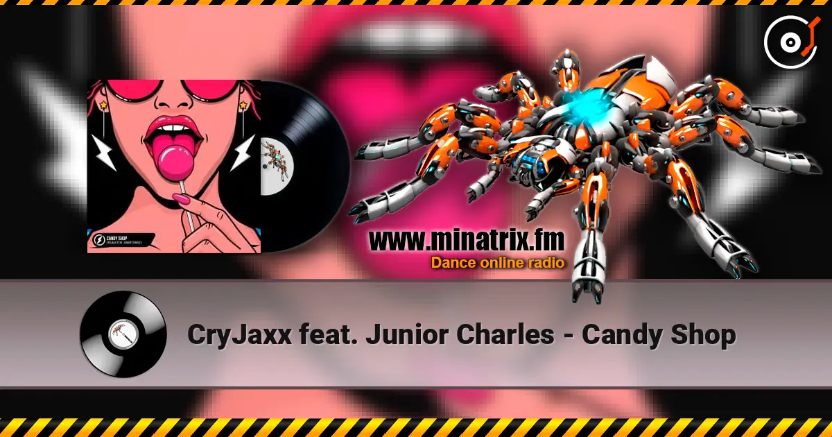 CryJaxx feat. Junior Charles - Candy Shop жоғары сапада онлайн тыңдау | Minatrix.FM