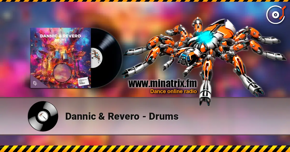 Dannic & Revero - Drums жоғары сапада онлайн тыңдау | Minatrix.FM