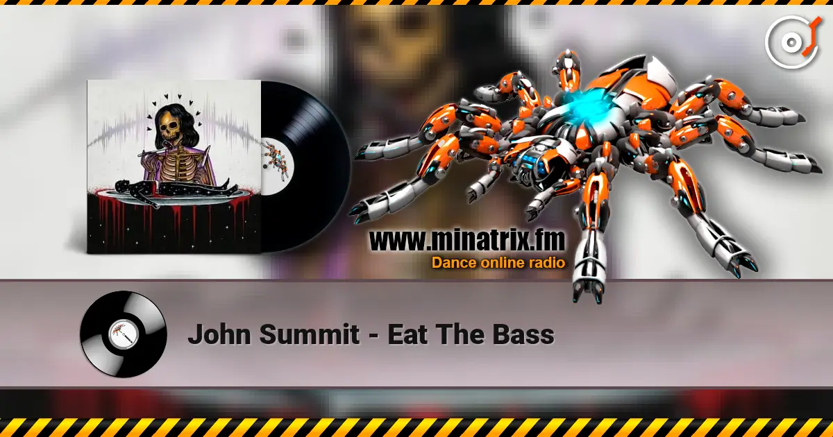 John Summit - Eat The Bass жоғары сапада онлайн тыңдау | Minatrix.FM