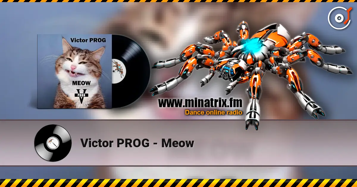 Victor PROG - Meow жоғары сапада онлайн тыңдау | Minatrix.FM
