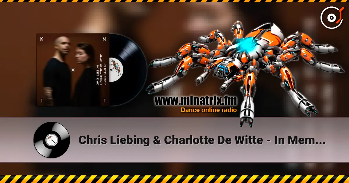 Chris Liebing & Charlotte De Witte - In Memory жоғары сапада онлайн тыңдау | Minatrix.FM