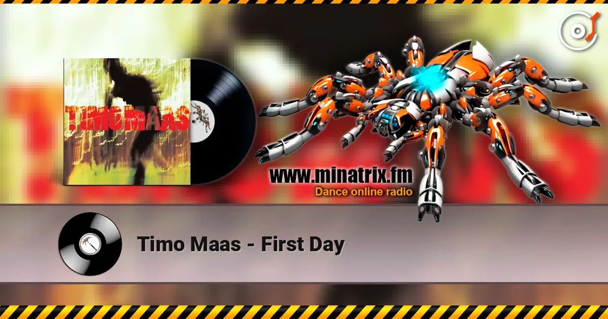 Timo Maas - First Day жоғары сапада онлайн тыңдау | Minatrix.FM