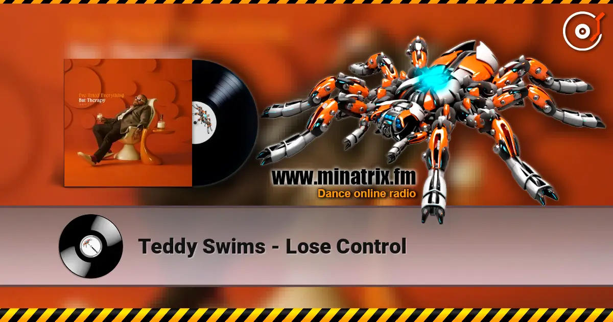 Teddy Swims - Lose Control жоғары сапада онлайн тыңдау | Minatrix.FM