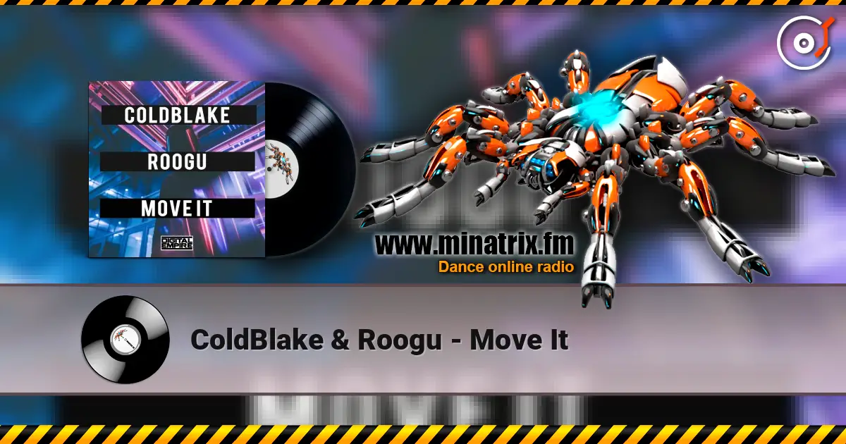 ColdBlake & Roogu - Move It жоғары сапада онлайн тыңдау | Minatrix.FM