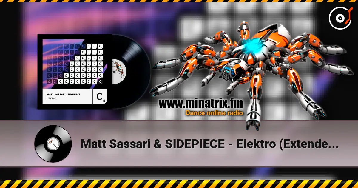 Matt Sassari & SIDEPIECE - Elektro (Extended Mix) жоғары сапада онлайн тыңдау | Minatrix.FM