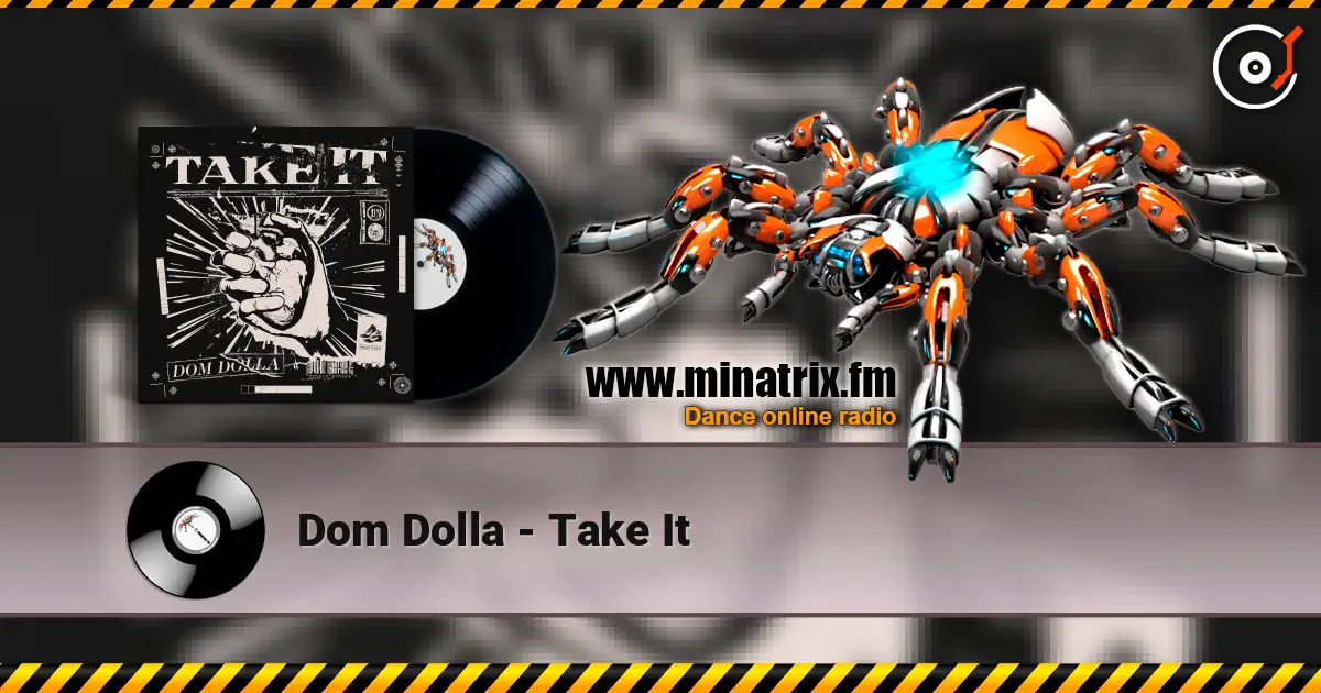 Dom Dolla - Take It жоғары сапада онлайн тыңдау | Minatrix.FM