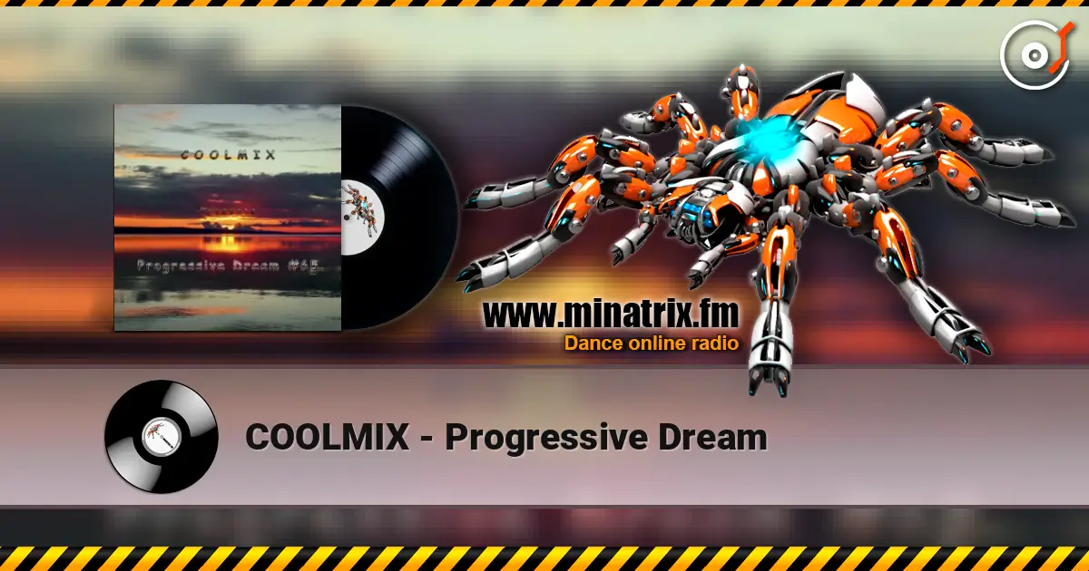 COOLMIX - Progressive Dream жоғары сапада онлайн тыңдау | Minatrix.FM