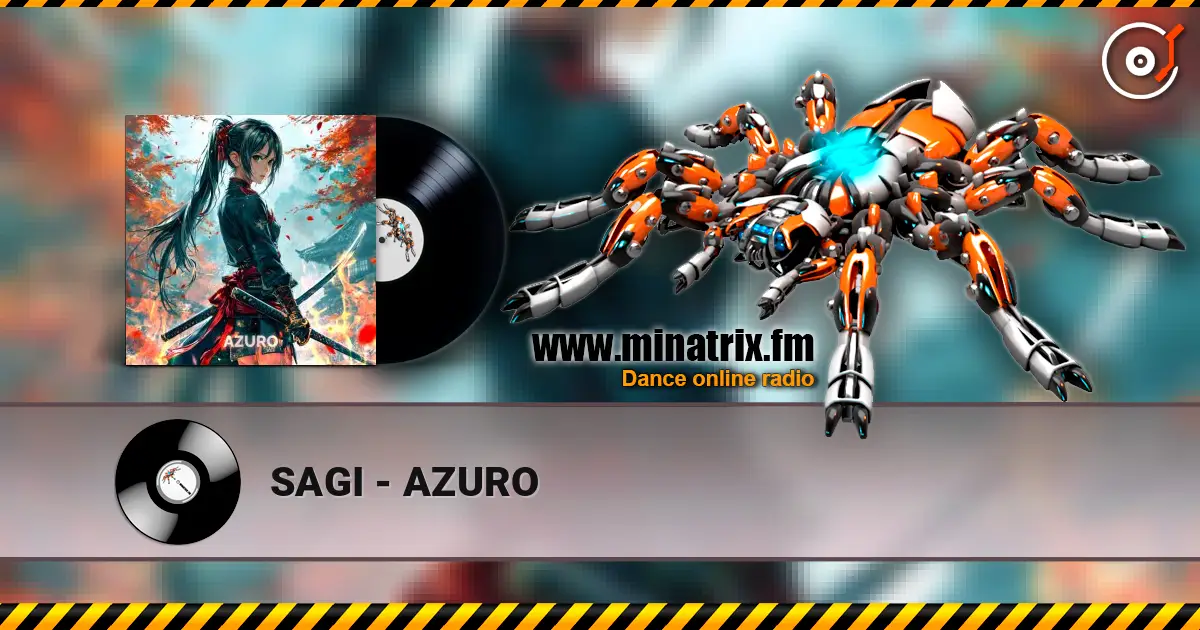 SAGI - AZURO жоғары сапада онлайн тыңдау | Minatrix.FM