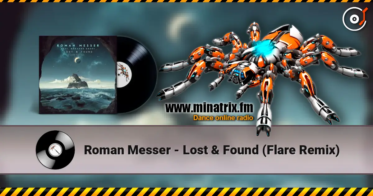Roman Messer - Lost & Found (Flare Remix) жоғары сапада онлайн тыңдау | Minatrix.FM