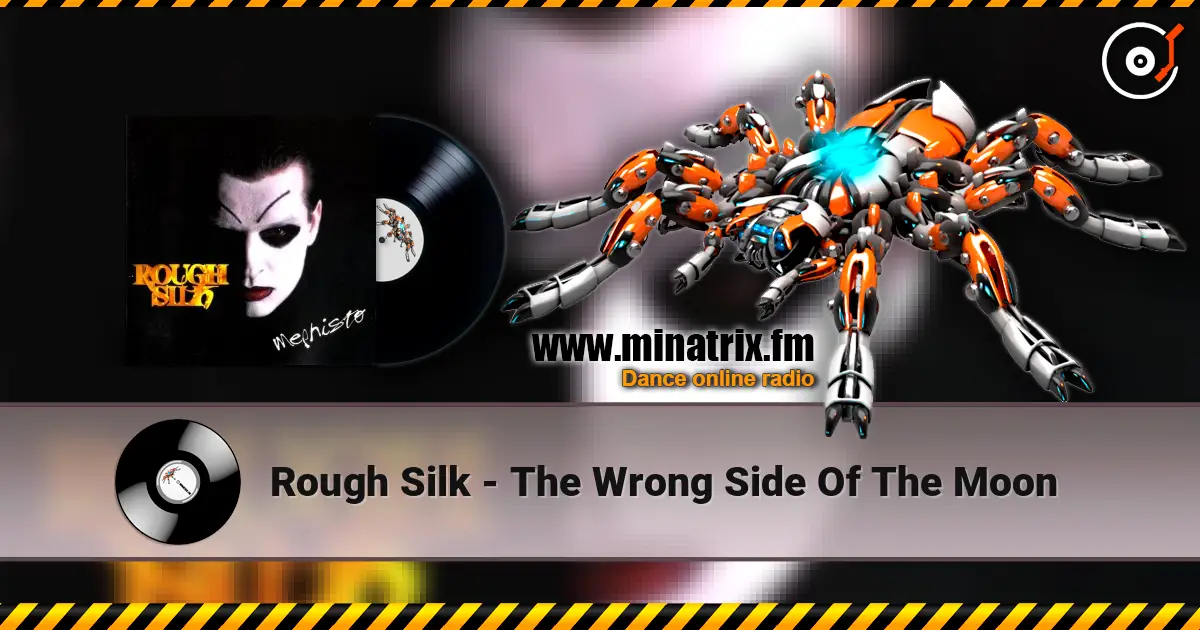 Rough Silk - The Wrong Side Of The Moon жоғары сапада онлайн тыңдау | Minatrix.FM