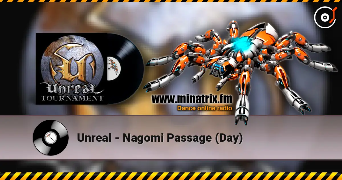 Unreal - Nagomi Passage (Day) жоғары сапада онлайн тыңдау | Minatrix.FM